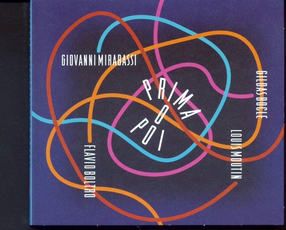 CDs: Prima O Poi - Giovanni Mirabassi – D'occasion à Delémont par MaxPlan