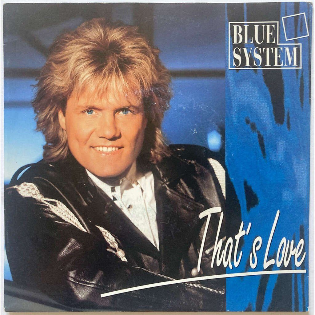 Dischi in vinile: BLUE SYSTEM - THAT'S LOVE – Usato da Bottens venduto da hotter-than-hell