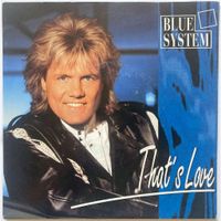 BLUE SYSTEM - THAT'S LOVE