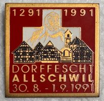Abzeichen, Allschwil Dorffescht 1291-1991