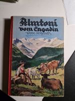 Almtoni vom Engadin - Erzählung für die Jugend R. Barth 1930