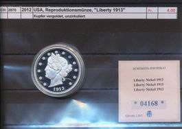 2012 USA, Reproduktionsmünze, "Liberty 1913"