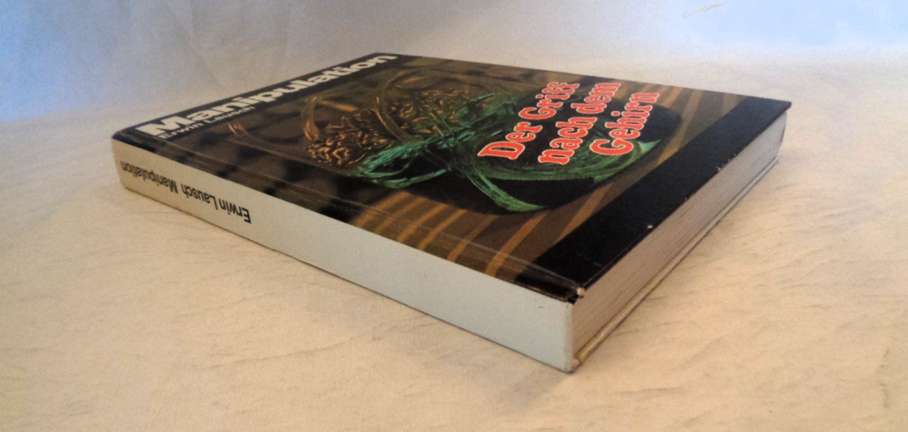 Libri: Manipulation - Der Griff nach dem Gehirn / Erwin Lausch – Usato da Bellach venduto da JingleJerry 1