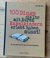 Buch „100 Dinge die ihr mit euren Enkelkindern erlebt….