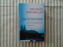 Michael Theurillat - Im Sommer sterben, Kriminalroman - B368