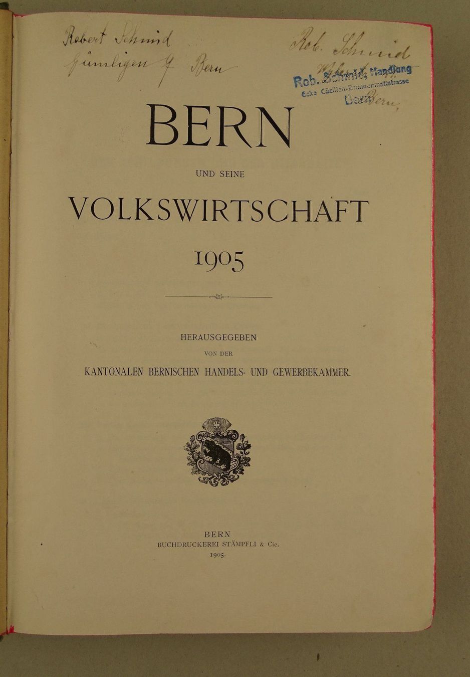 Libri: BERN UND SEINE VOLKSWIRTSCHAFT 1905 – Usato da Grüningen venduto da Kartensammler 1