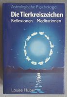 Die Tierkreiszeichen - Reflexionen • Meditationen