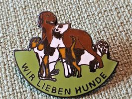 G507 - Pin Wir Lieben Hunde