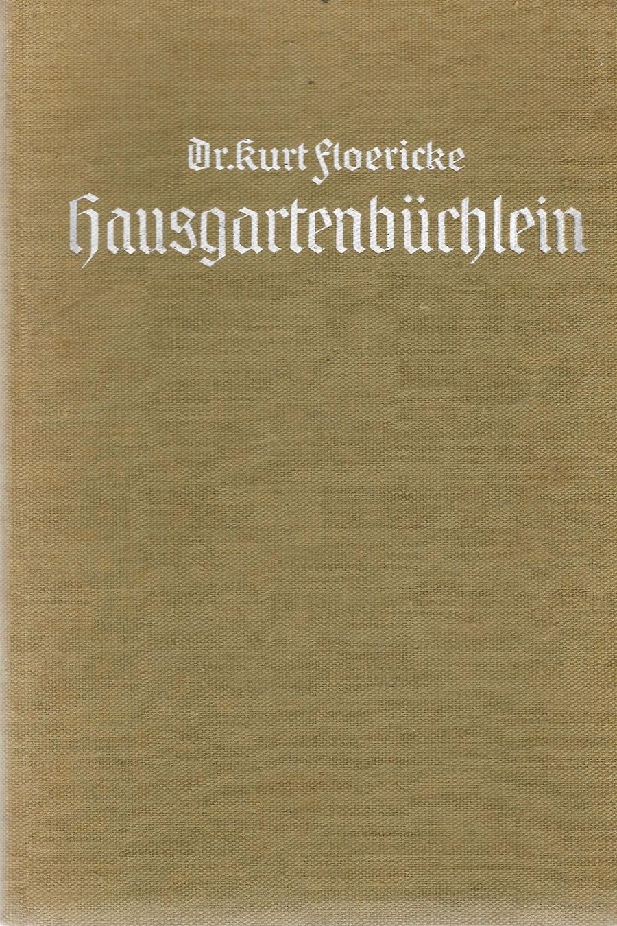 Libri: Hausgartenbüchlein 1915 – Usato da Bern venduto da Grindelwaldaus
