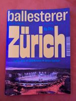 Fussballmagazin ballesterer -  Titelthema FCZ und GCZ
