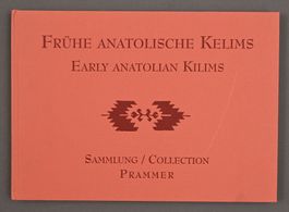 Teppiche: Frühe anatolische Kelims Early Anatolian Kilims