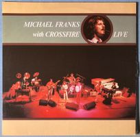 MICHAEL FRANKS WITH CROSSFIRE - LIVE