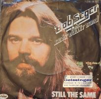 Vinyl-Single Bob Seger - Still The Same