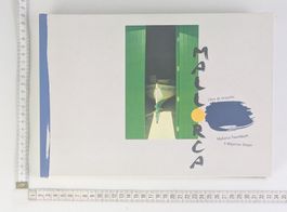 Mallorca Traumbuch: Ein Majorca Bildband für Reisefans.
