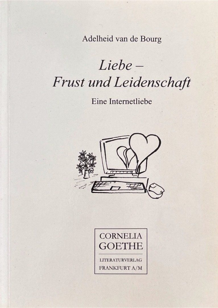 Bücher: van de Bourg Adelheid, Liebe-Frust und Leidenschaft - – Neu (gemäss Beschreibung) aus Sarnen von Livres