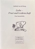 van de Bourg Adelheid, Liebe-Frust und Leidenschaft -