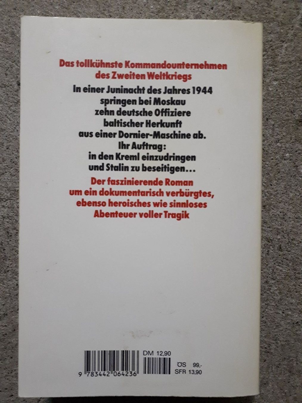 Libri: H G Konsalik  Sie waren Zehn – Usato da Basel venduto da Alacant 2