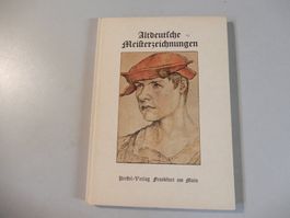 Altdeutsche Meisterzeichnungen - Seltenes Buch für Sammler!