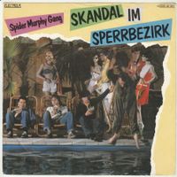 Spider Murphy Gang - Skandal im Sperrbezirk 7"Vinyl 1981 NDW