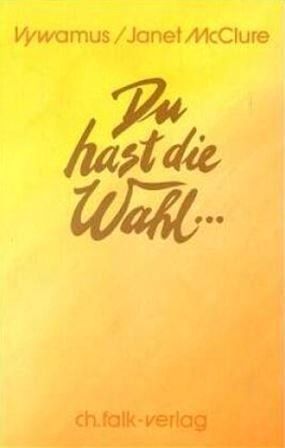 Libri: Du hast die Wahl … – Nuovo e nell'imballaggio originale da Mauren venduto da Yeelen
