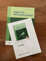 Algebra für Wirtschaftsschulen, inkl. Lösungsbuch
