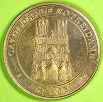 MEDAILLE  /  CATHEDRALE NOTRE DAME, REIMS / MONNAIE DE PARIS