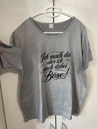 T-Shirt grau Grösse L mit Aufdruck "Ich mach das aber ich...