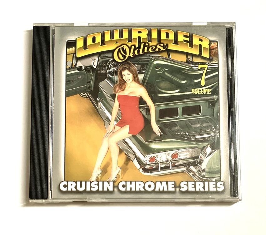 Lowrider Oldies - Cruisin' Chrome Series Vol. 7 - CD Top! (Gebraucht ...