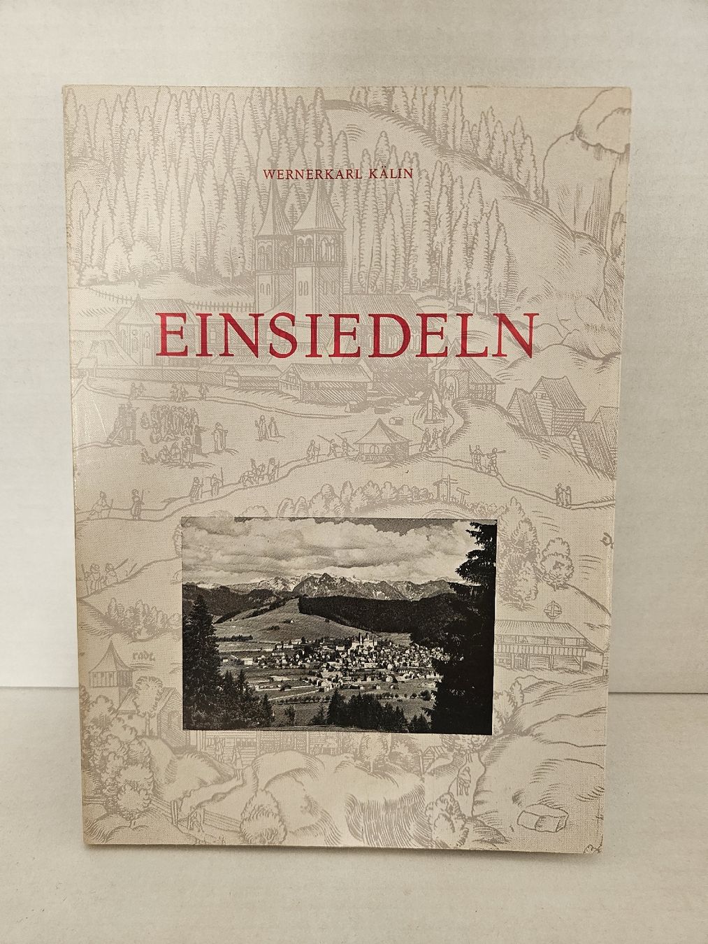 Libri: Einsiedeln - Wernerkarl Kälin – Usato da Wangen SZ venduto da Auction-Sea