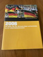 WM 2006 Buch: Alle Spiele, Tore, Bilder, Geschichten