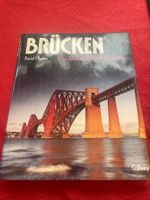Brücken David J. Brown - Kühne Konstruktionen über Flüsse