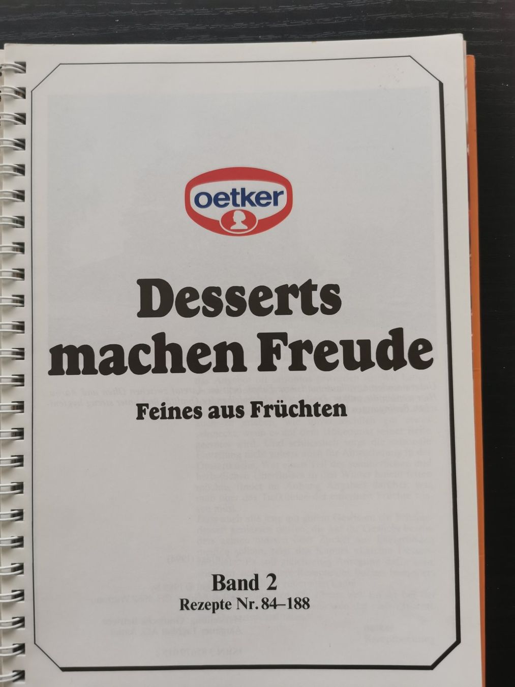 Bücher: Dr. Oetker; Desserts machen Freude Band 2 – Gebraucht aus Boniswil von Totomat-Lady2 2