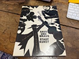 Saus und Braus Stadt Kunst total 1980 Exemplare
