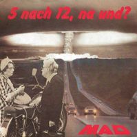 MAD "5 nach 12, na und?" (CH 1984) Vinyl-Single, mint!