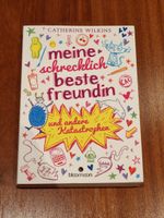 Buch: Meine schrecklich beste Freundin & andere Katastrophen