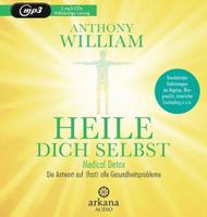Anthony William: Heile dich selbst Medical Detox