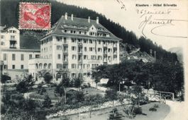 Klosters  GR  -   Hôtel SILVRETTA       um  1 9 0 1