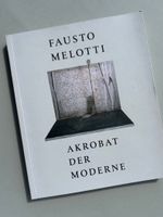 Fausto Melotti: Akrobat der Moderne - Art Book