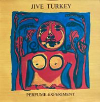 JIVE TURKEY - PERFUME EXPERIMENT