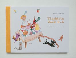 Brüder Grimm: Tischlein deck dich - Märchenbuch für Kinder