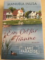 Ein Ort für Träume (Lake Paradise Reihe)