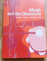 Musik auf der Oberstufe - Lieder, Tänze, Musikkunde  ©'1986