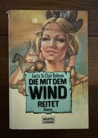 Die mit dem Wind reitet - Lucia St. Clair Robson