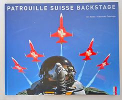 Patrouille Suisse - Backstage / Buch mit 102 Seiten