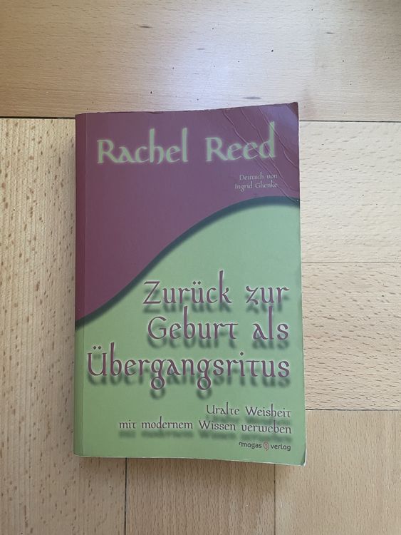 Rachel Reed: Zurück zur Geburt als Übergangsritus. Top! (56) (Gebraucht ...