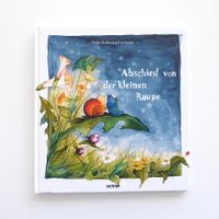 Abschied von der kleinen Raupe