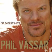 Phil Vassar – Greatest Hits (Volume 1)
