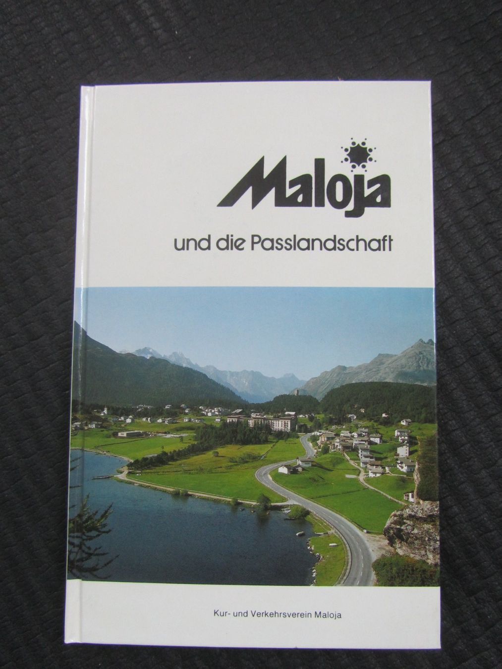 Libri: H. Hofmann:  MALOJA und die Passlandschaft – Usato da Seengen venduto da mikelele