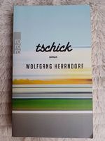 Tschick - Wolfgang Herrndorf