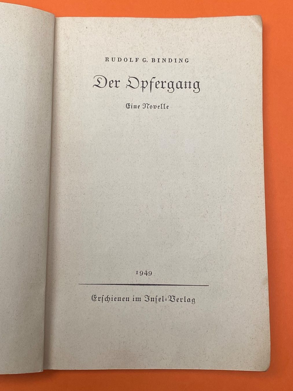 Bücher: Rudolf G. Binding - Der Opfergang - Novelle – Gebraucht aus Schnottwil von Chasarmar 1